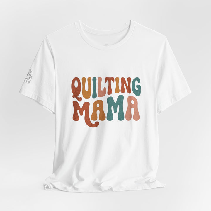 Quilting Mama - Unisex Jersey Short Sleeve Tee
