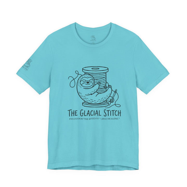 The Glacial Stitch Tee | Created by a Quilter for Quilters with a sense of humor!