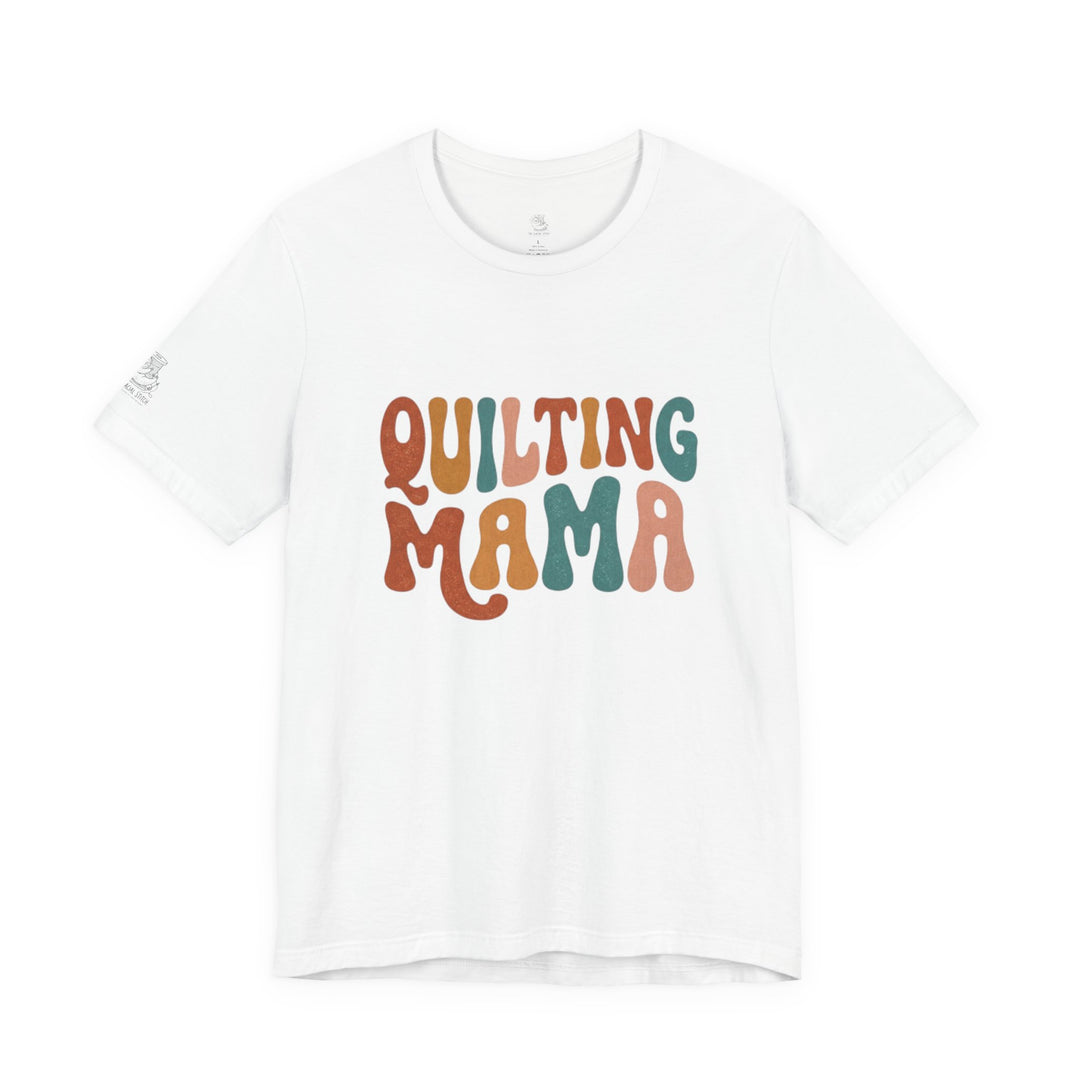 Quilting Mama - Unisex Jersey Short Sleeve Tee