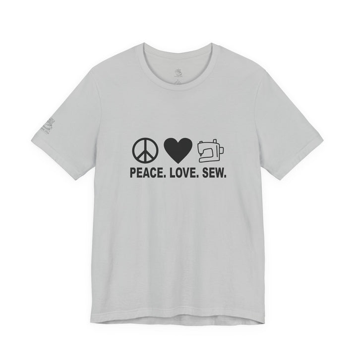 Peace Love Sew T-Shirt | Sewing Machine Tee, Crafting Shirt