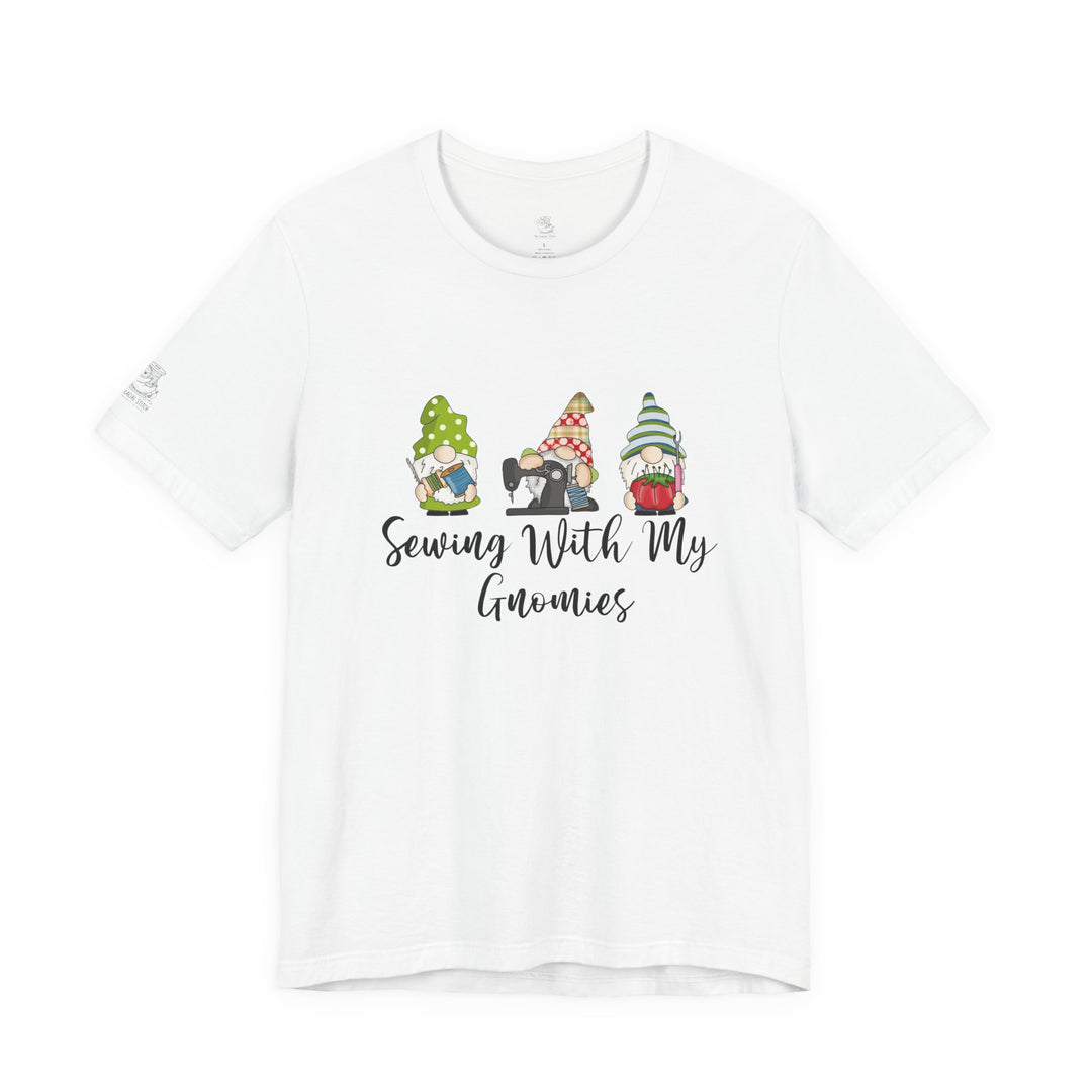 Sewing With My Gnomies T-Shirt — Cute Gnome Sewing Graphic Tee for Crafters