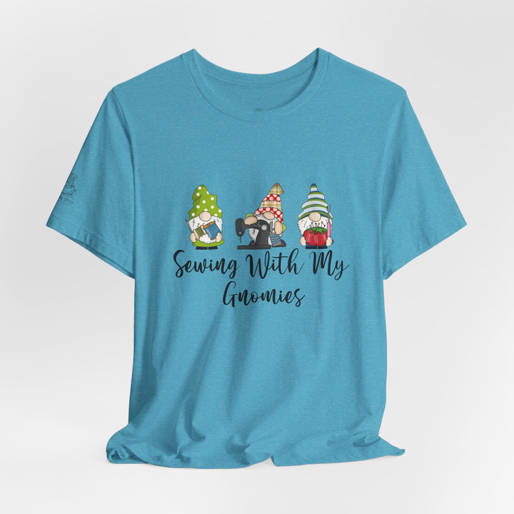 Sewing With My Gnomies T-Shirt — Cute Gnome Sewing Graphic Tee for Crafters