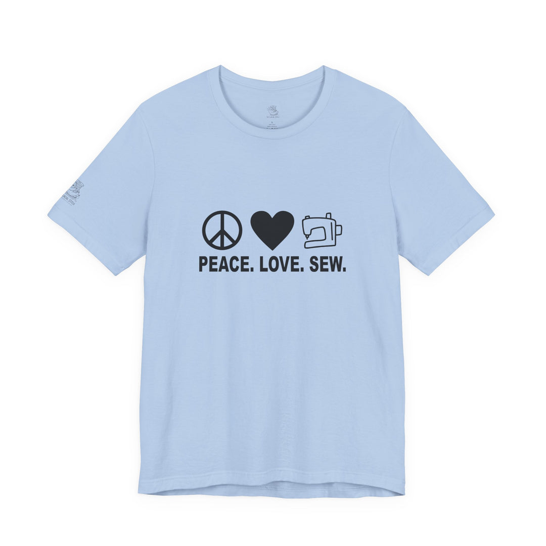 Peace Love Sew T-Shirt | Sewing Machine Tee, Crafting Shirt