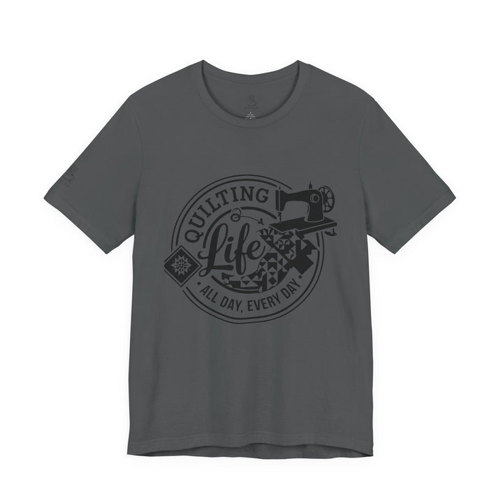 Quilting Life - Unisex Jersey Short Sleeve Tee