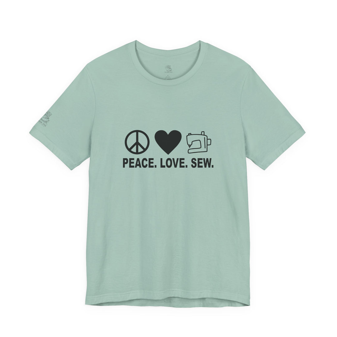 Peace Love Sew T-Shirt | Sewing Machine Tee, Crafting Shirt