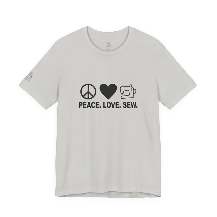 Peace Love Sew T-Shirt | Sewing Machine Tee, Crafting Shirt