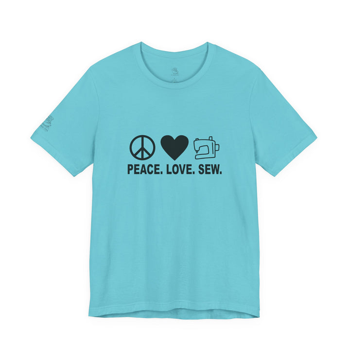 Peace Love Sew T-Shirt | Sewing Machine Tee, Crafting Shirt