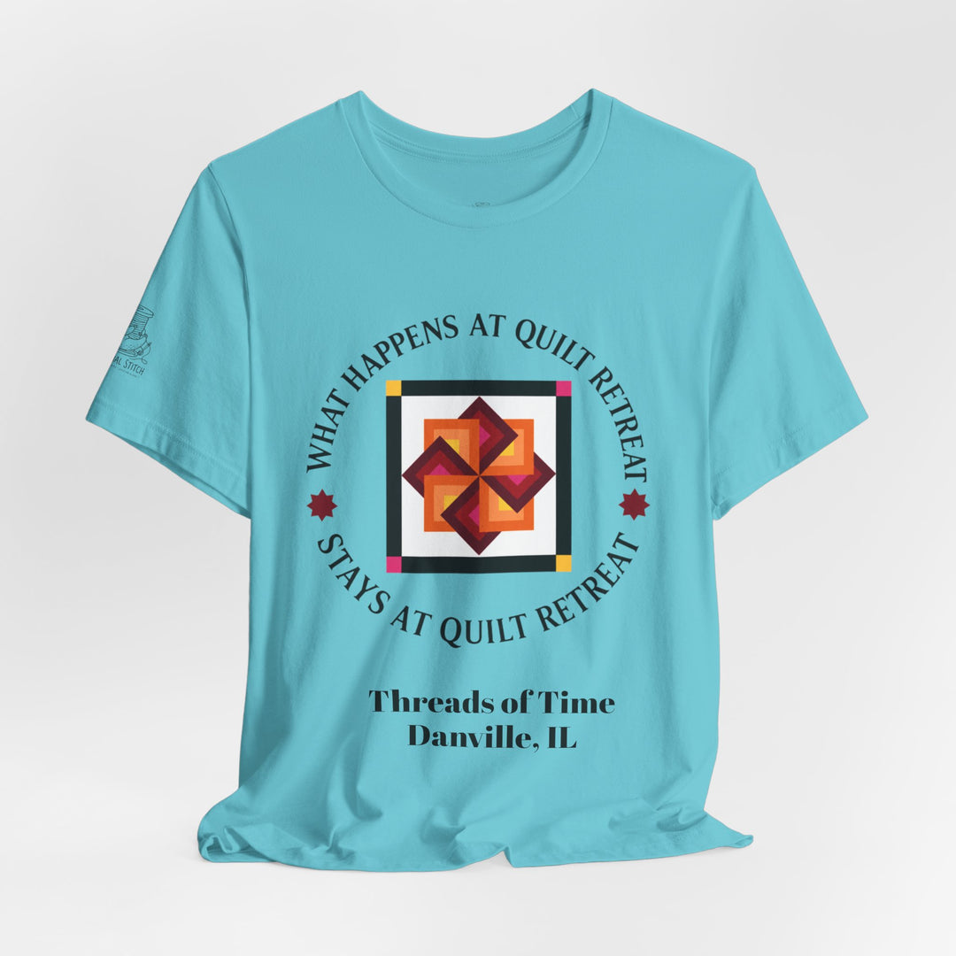 What Happens at Quilt Retreat - Unisex Jersey Short Sleeve Tee