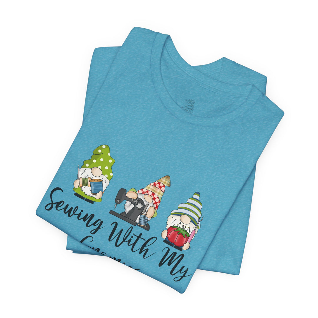 Sewing With My Gnomies T-Shirt — Cute Gnome Sewing Graphic Tee for Crafters
