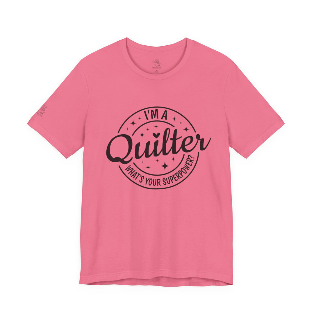 Quilting Superpower - Unisex Jersey Short Sleeve Tee