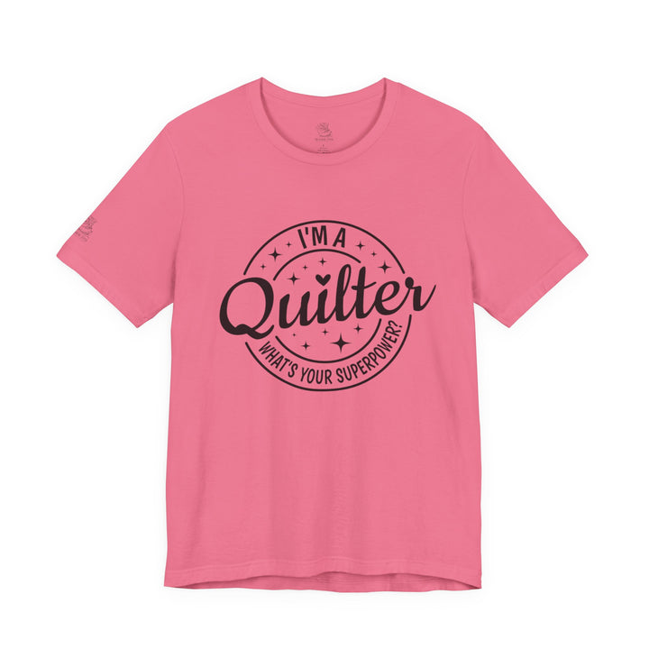 Quilting Superpower - Unisex Jersey Short Sleeve Tee
