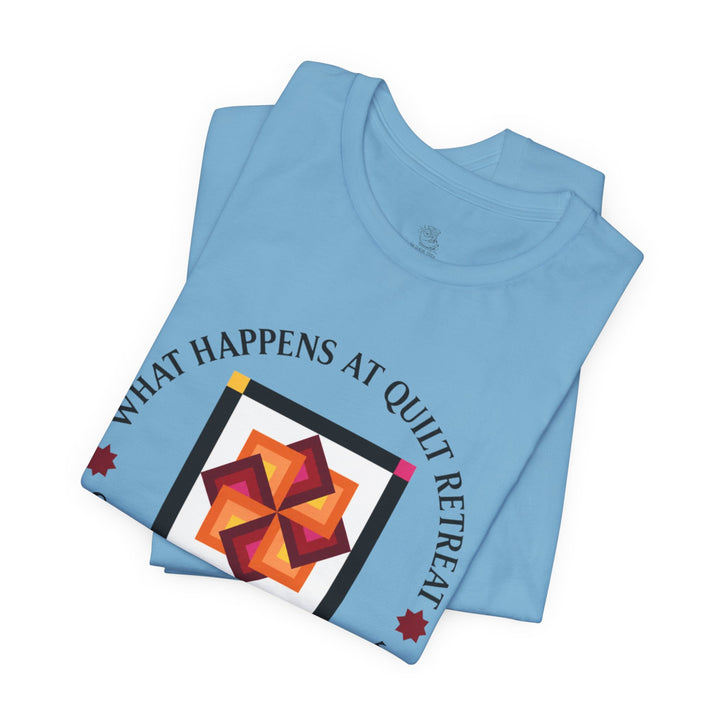 What Happens at Quilt Retreat - Unisex Jersey Short Sleeve Tee