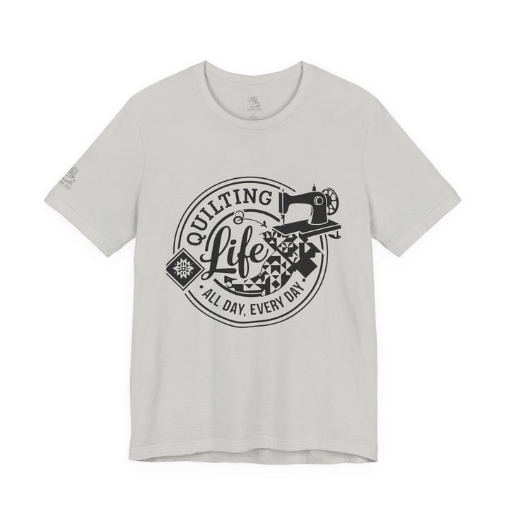 Quilting Life - Unisex Jersey Short Sleeve Tee