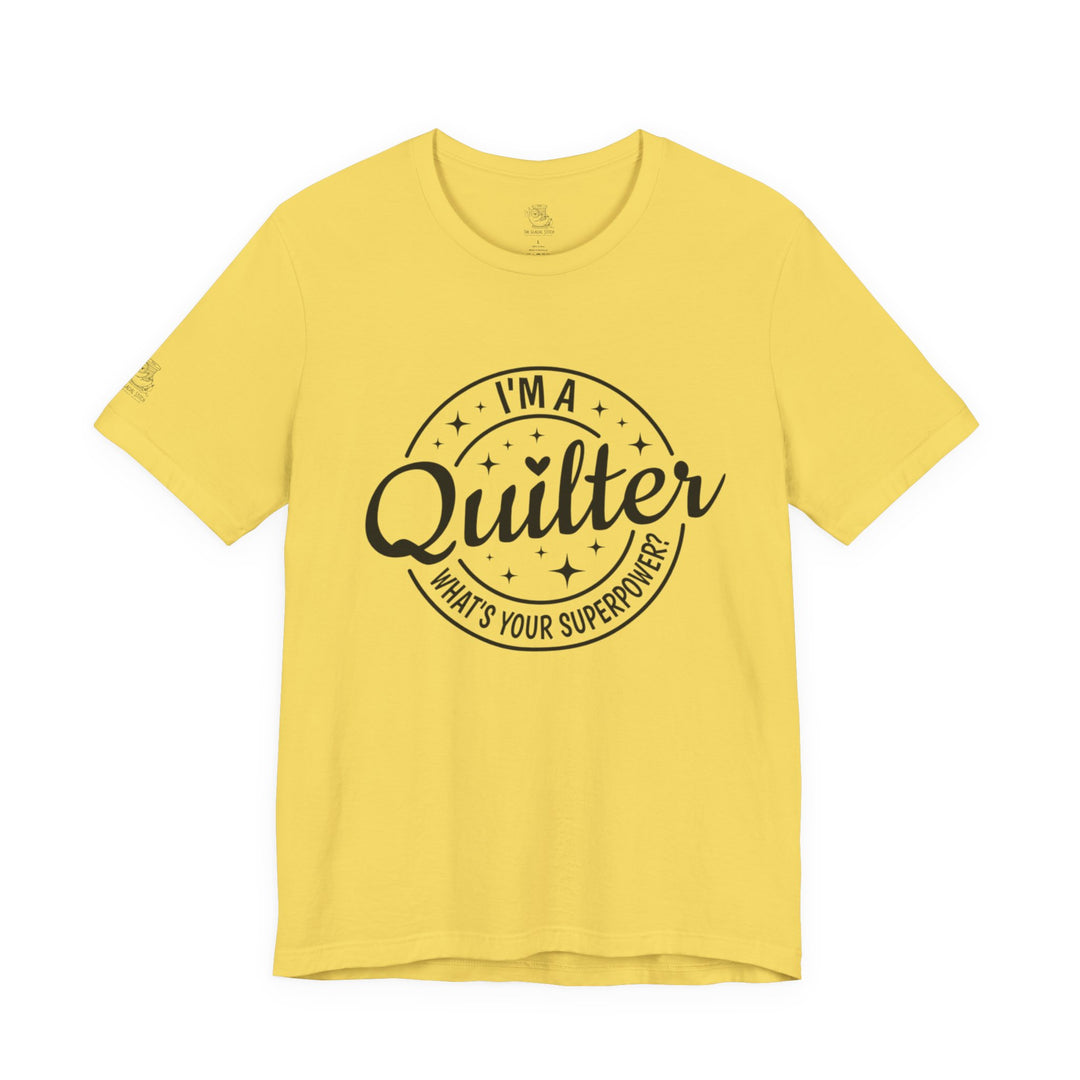 Quilting Superpower - Unisex Jersey Short Sleeve Tee