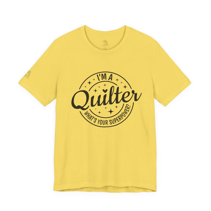 Quilting Superpower - Unisex Jersey Short Sleeve Tee