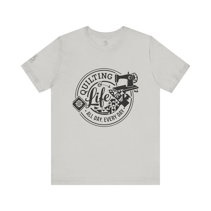 Quilting Life - Unisex Jersey Short Sleeve Tee