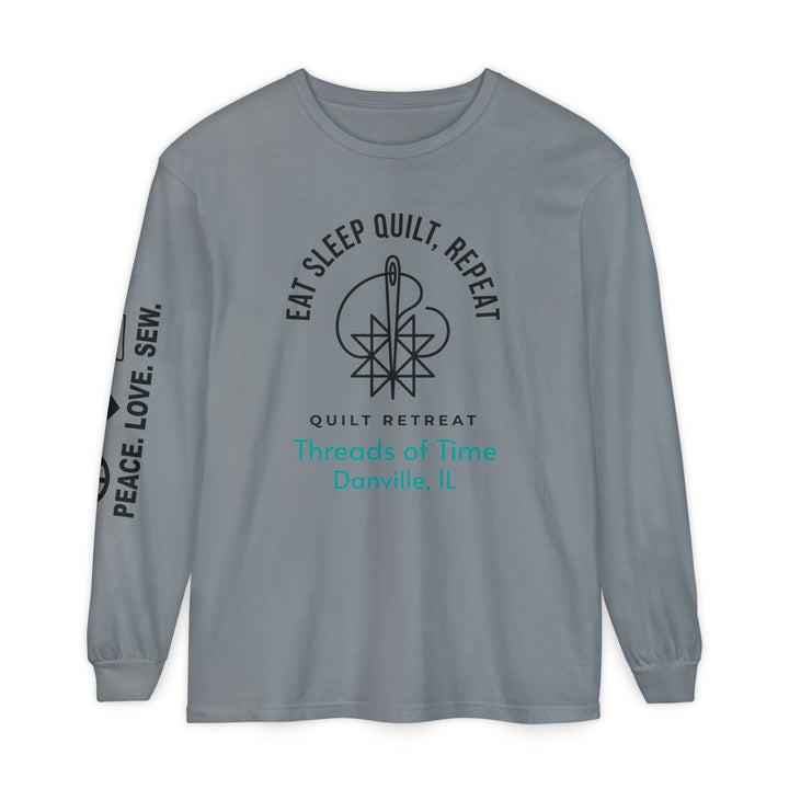 Eat Sleep Quilt Repeat Long Sleeve Tee — Threads of Time Quilt Retreat, Danville IL