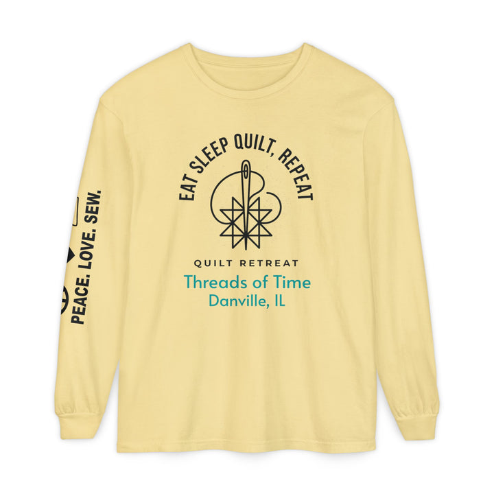 Eat Sleep Quilt Repeat Long Sleeve Tee — Threads of Time Quilt Retreat, Danville IL